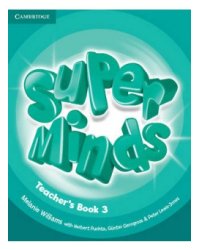 Super Minds 3. Teacher's Book
