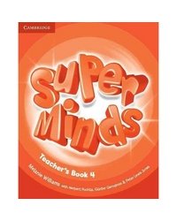 Super Minds 4. Teacher's Book