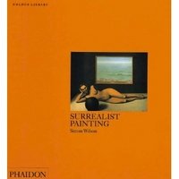 Обложка книги «Surrealist Painting» — Wilson Simon, ISBN 9780714827223