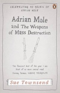 Adrian Mole and the Weapons of Mass Destruction