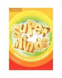 Super Minds Starter. Teacher's Resource Book