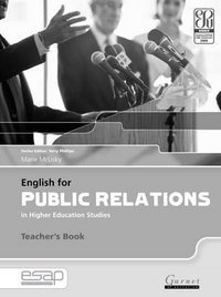 English for Public Relations in Higher Education Studies: Teacher's Book