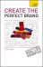 Create the Perfect Brand