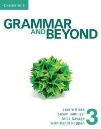 Grammar and Beyond 3. Student's Book and Writing Skills Interactive