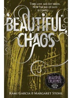 Обложка книги «Beautiful Chaos» — Stohl Margaret, Garcia Kami, ISBN 9780141335261