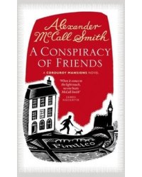 A Conspiracy of Friends: A Corduroy Mansions Novel