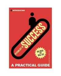 Psychology of Success: A Practical Guide