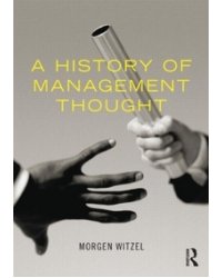 A History of Management Thought