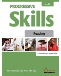 Progressive Skills 3. Reading. Combined Course Book and Workbook