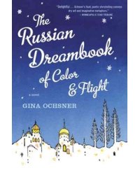 The Russian Dreambook of Color and Flight