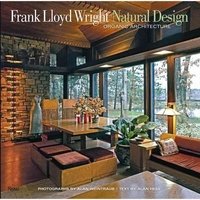 Frank Lloyd Wright Natural Design: Lessons for Building Green from an American Original