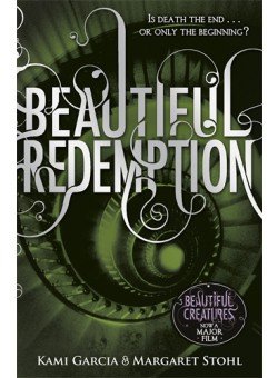 Обложка книги «Beautiful Redemption» — Garcia Kami, ISBN 9780141335278