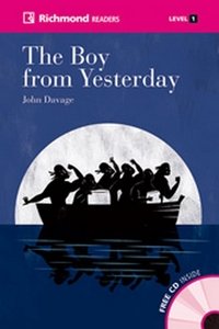The Boy From Yesterday (+ Audio CD)