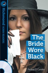 The Bride Wore Black (+ Audio CD)
