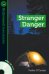 Stranger Danger (+ Audio CD)