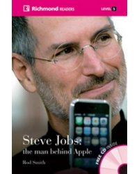 Steve Jobs: the man behind Apple (+ Audio CD)