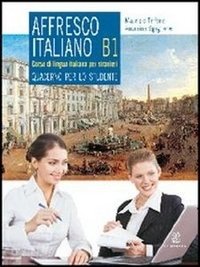 Affresco italiano B1. Quaderno per lo studente.