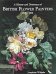 British Flower Painters 1650-1950