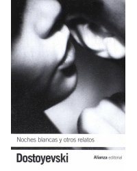Noches blancas y otros relatos