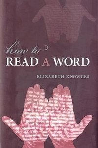 How to Read a Word