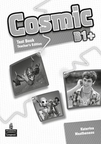 Cosmic B1+. Test Book. Teacher's Guide