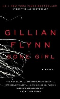 Обложка книги «Gone Girl» — Flynn Gillian, ISBN 9780385347778