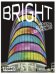 Bright: Architectural Illumination and Light Installations