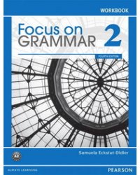 Focus on Grammar 2. Workbook