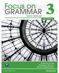 Focus on Grammar 3 with MyEnglishLab