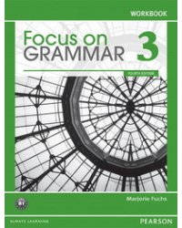 Focus on Grammar 3. Workbook