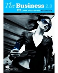 The Business 2.0. Student's Book. Upper Intermediate