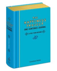 The Happiness Project: One-Sentence Journal: A Five-Year Record