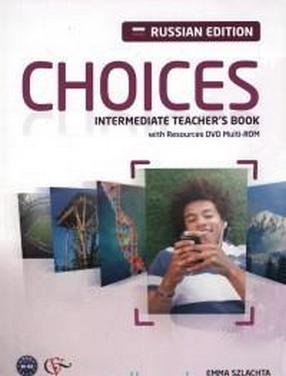 Choices Russia. Intermediate. Teacher's Book &amp; DVD Multi-ROM Pack (+ DVD)