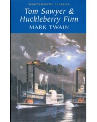 Tom Sawyer &amp; Huckleberry Finn. На английском языке