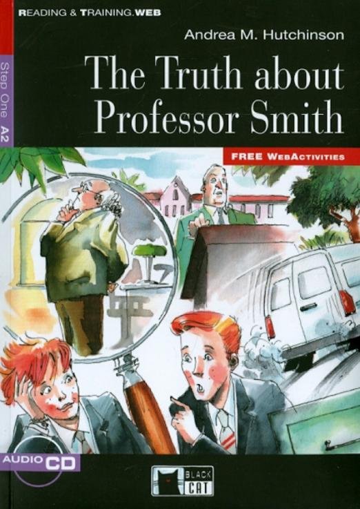 Обложка книги «The Truth About Professor Smith (+CD) (+ Audio CD)» — Hutchinson Andrea M., ISBN 9788853013262