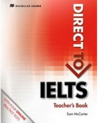 Direct to IELTS. Teacher's Book and Webcode Pack