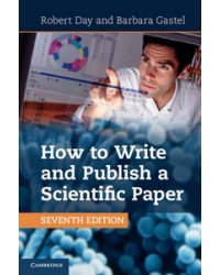 How to Write and Publish a Scientific Paper