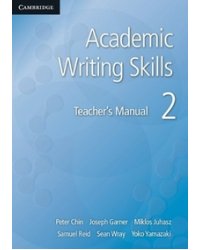 Academic Writing Skills 2. Teacher's Manual