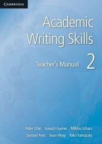 Academic Writing Skills 2. Teacher's Manual