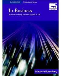 In Business: Activities to Bring Business English to Life