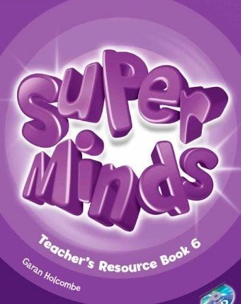 Super Minds 6. Teacher's Resource Book (+ Audio CD)