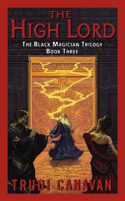 The High Lord: The Black Magician Trilogy. Book 3