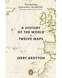 A History of the World in Twelve Maps