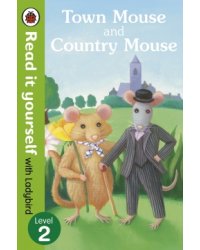 Town Mouse and Country Mouse