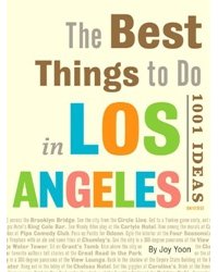Best Things to Do in Los Angeles: 1001 Ideas