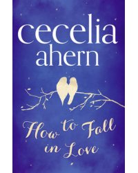 How to Fall in Love