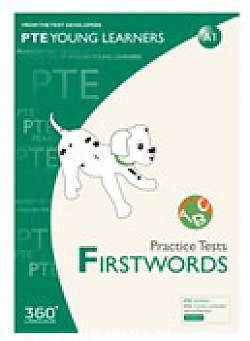 PTE Young Learners. Practice Tests. FIRSTWORDS