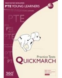 PTE Young Learners. Practice Tests. QUICKMARCH