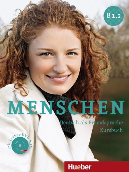 Обложка книги «Menschen - Sechsbandige Ausgabe - B1/2 Kursbuch», ISBN 9783195019033
