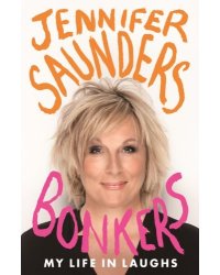 Bonkers: My Life in Laughs